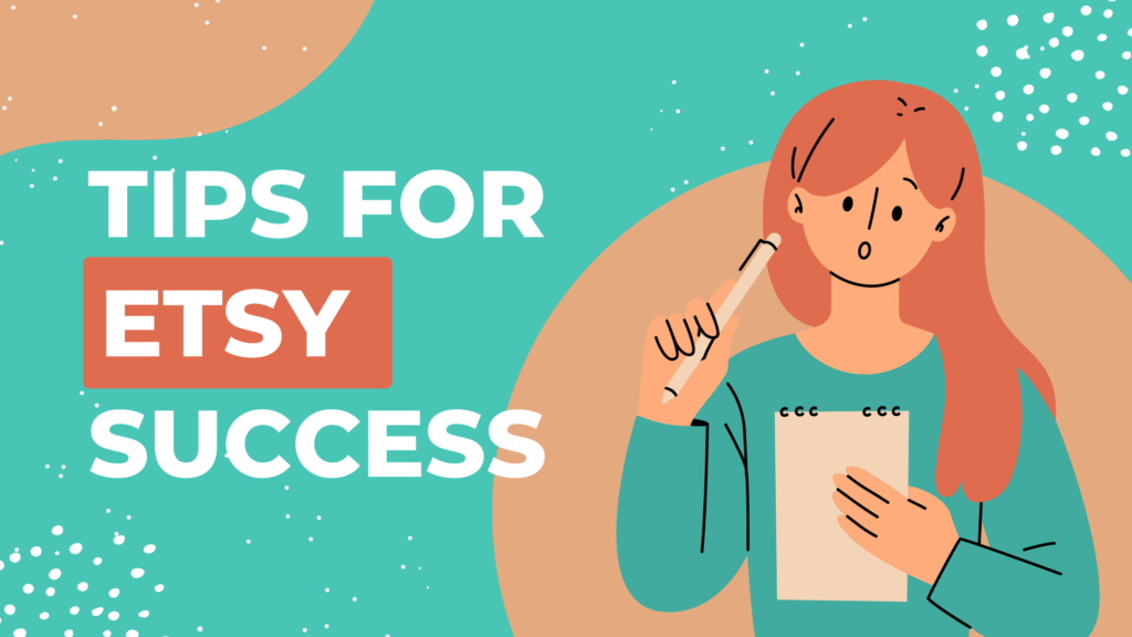 Tips for Etsy success