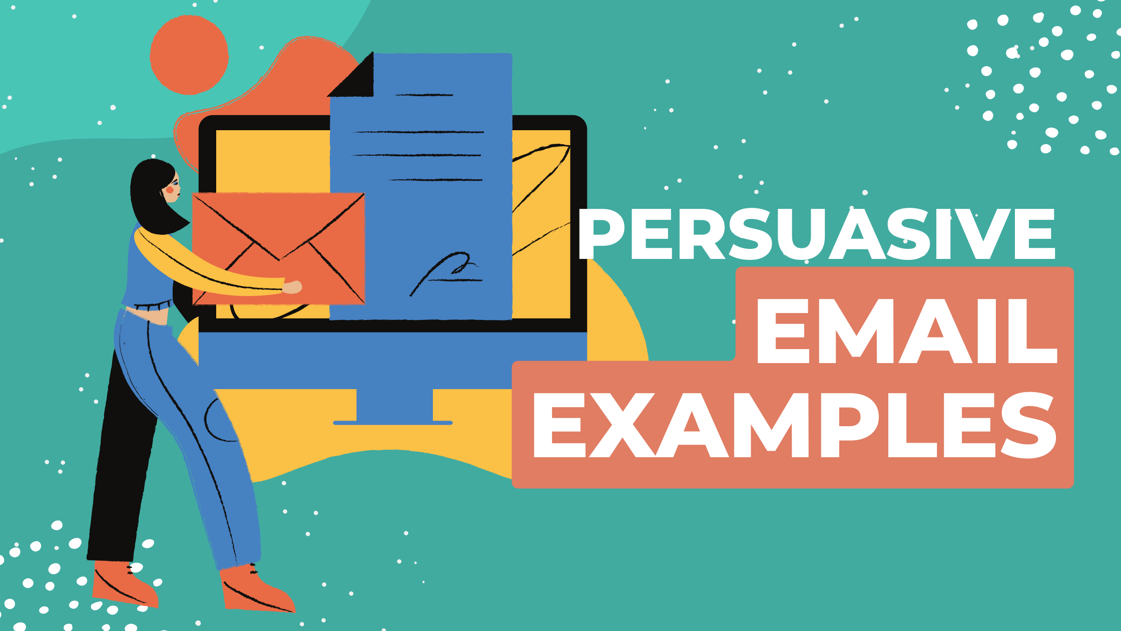 Persuasive Email Examples That Won Over Customers