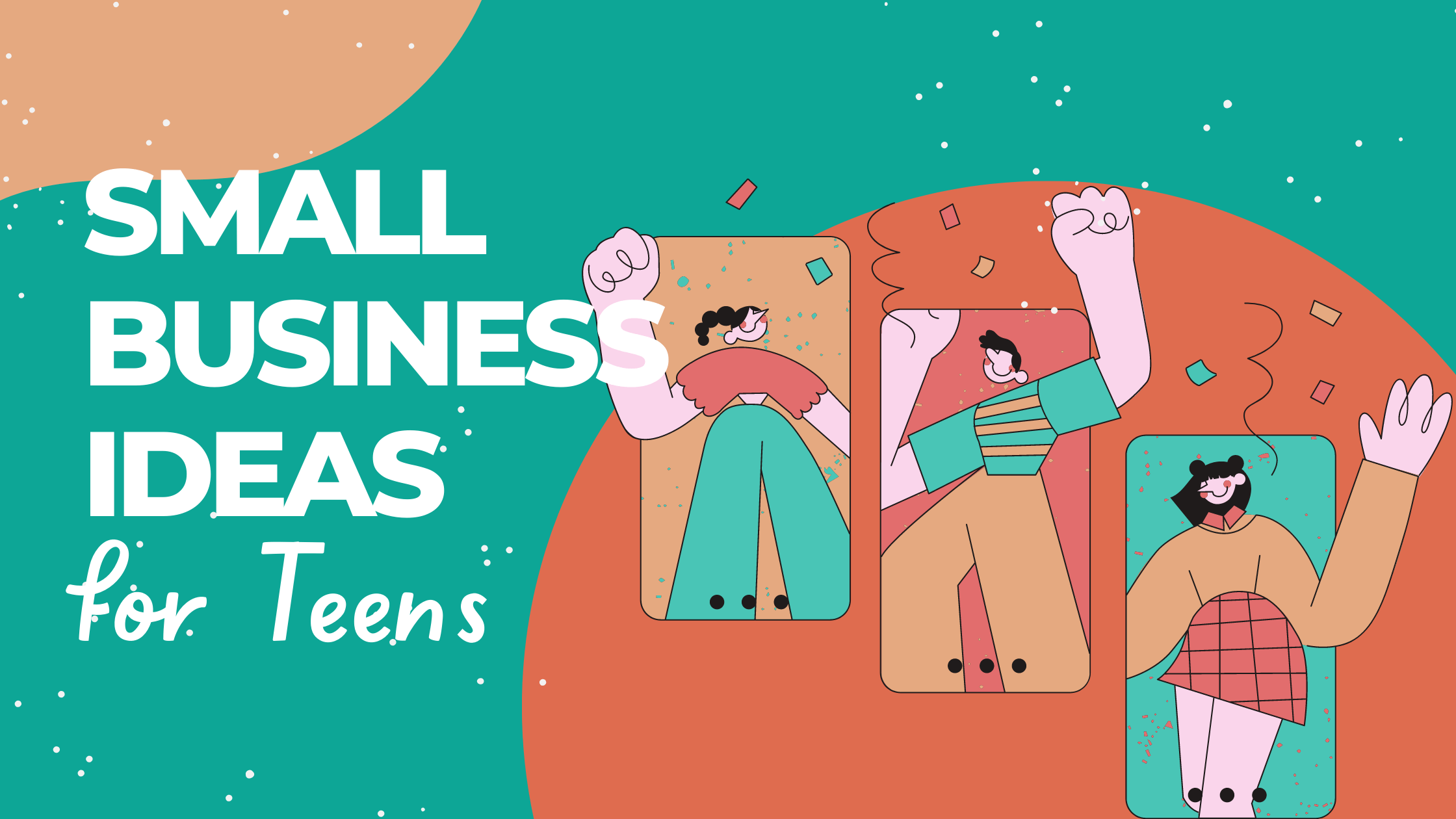 19 Profitable Small Business Ideas for Teen Entrepreneurs
