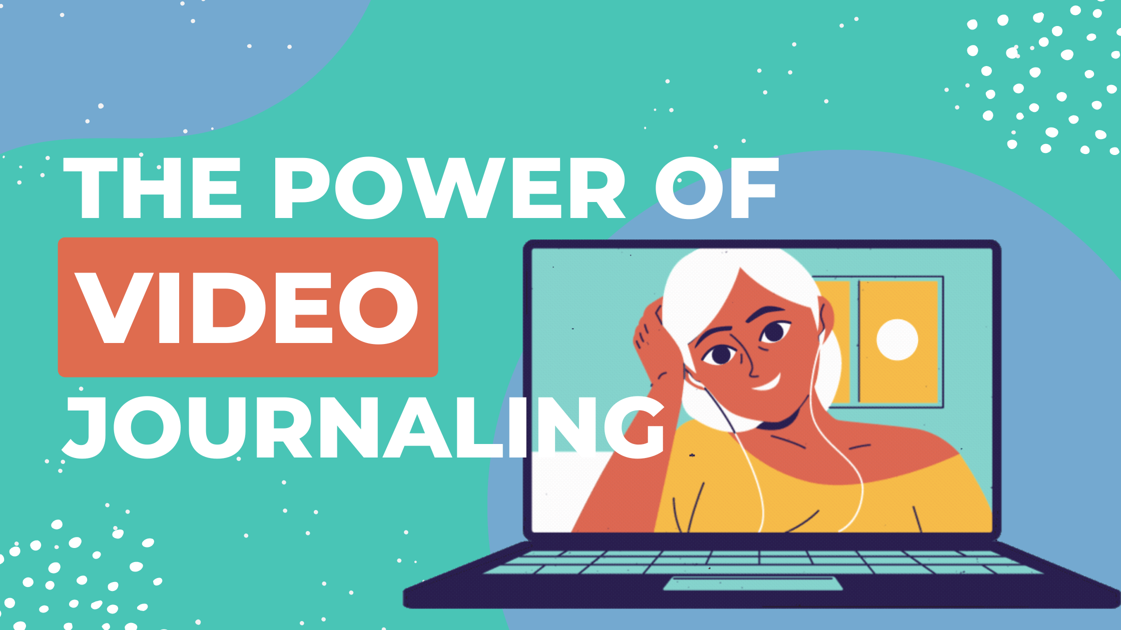 The Power of Video Journaling: Transform Your Life Through Reflection
