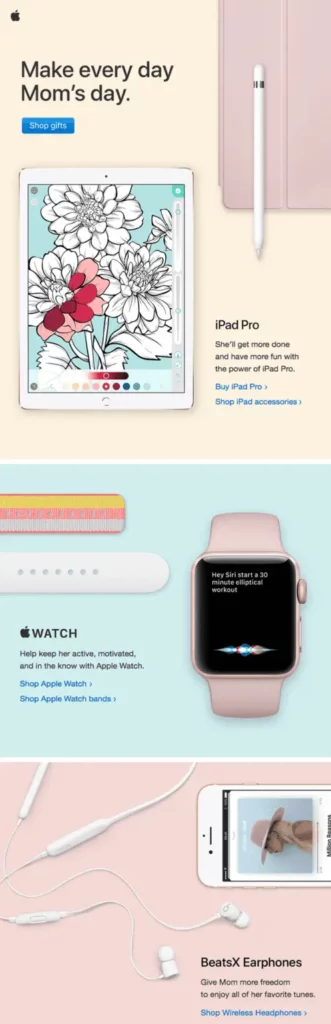 Apple, for instance, highlights each of their products as a possible gift idea for Mother's Day.