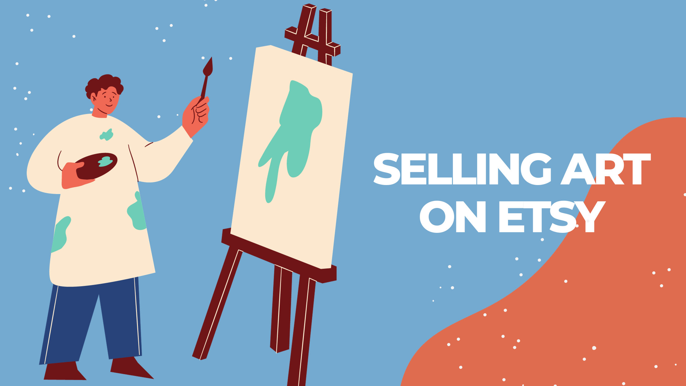Selling Art on Etsy: A Step-by-Step Guide to Success
