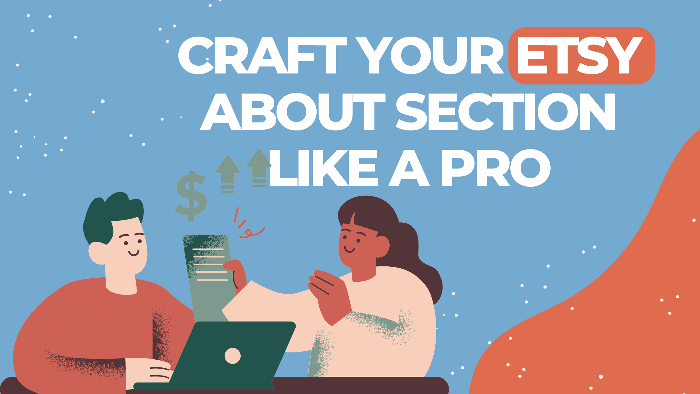 Craft Your Etsy About Section Like a Conversion Hero